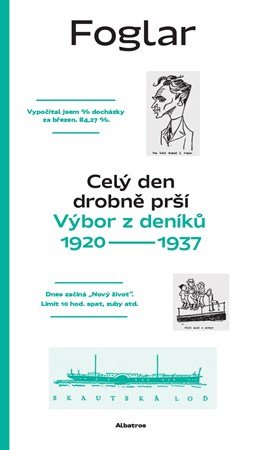 Jaroslav Foglar, Roman Šantora, Jan Šulc: Celý den drobně prší Jaroslav Foglar, Roman Šantora, Jan Šulc: Celý den drobně prší