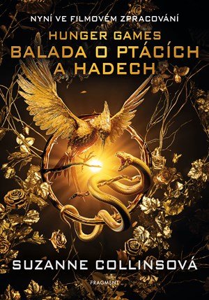 Suzanne Collinsová: Balada o ptácích a hadech Suzanne Collinsová: Balada o ptácích a hadech