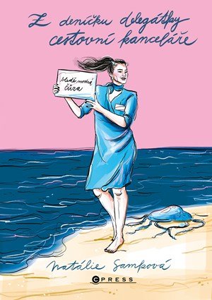 Natálie Samková: Z deníčku delegátky cestovní kanceláře