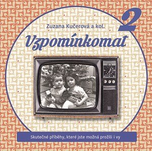 Kolektiv: Vzpomínkomat 2