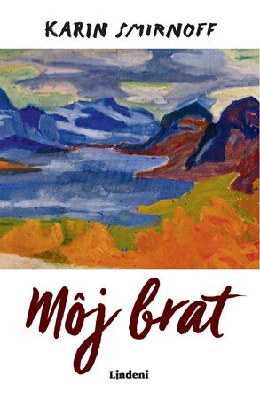 Karin Smirnoff: Môj brat Karin Smirnoff: Môj brat