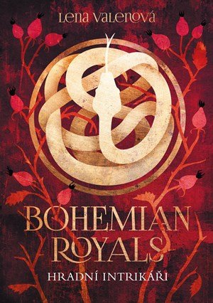 Lena Valenová: Bohemian Royals 2: Hradní intrikáři