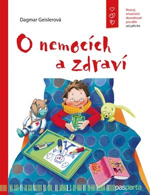 Dagmar Geisler: O nemocích a zdraví