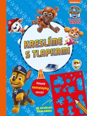 Kolektiv, Kolektiv: Tlapková patrola - Kreslíme s tlapkami Kolektiv, Kolektiv: Tlapková patrola - Kreslíme s tlapkami