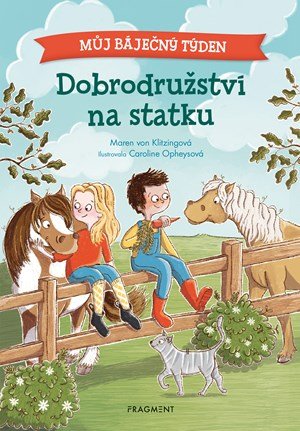 Maren von Klitzing: Můj báječný týden - Dobrodružství na statku