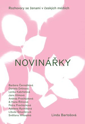 Linda Bartošová: Linda Bartošová: Novinářky