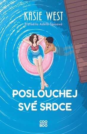 Kasie West: Poslouchej své srdce