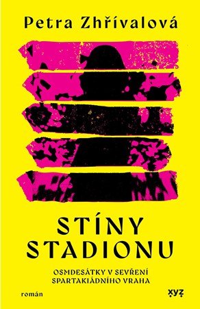 Petra Zhřívalová: Stíny stadionu