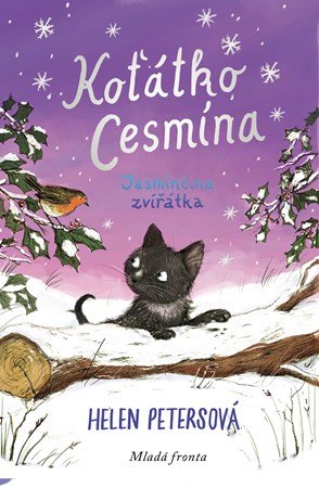 Helen Petersová: Koťátko Cesmína - Jasmínčina zvířátka
