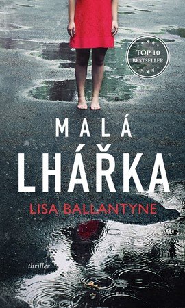 Lisa Ballantyne: Malá lhářka