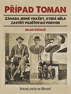 Milan Krčmář: Případ Toman