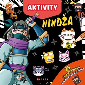 Kolektiv: Nindža aktivity Kolektiv: Nindža aktivity