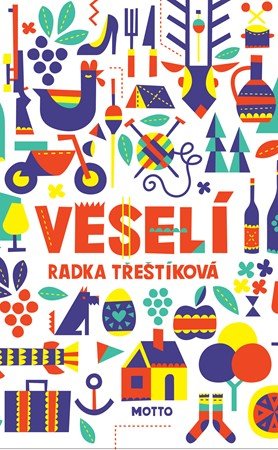 Radka Třeštíková: Veselí