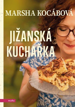 Marsha Kocábová: Jižanská kuchařka Marsha Kocábová: Jižanská kuchařka