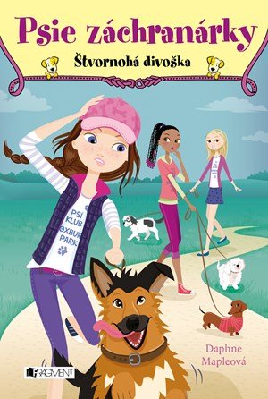 Daphne Mapleová: Psie záchranárky 2 - Štvornohá divoška