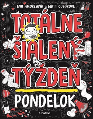 Eva Amores, Matt Cosgrove: Totálne šialený týždeň - Pondelok