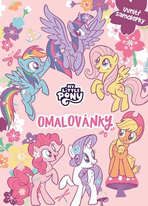 Kolektiv: My Little Pony - Omalovánky se samolepkami