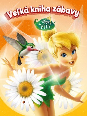 autora nemá: Víly - Veľká kniha zábavy