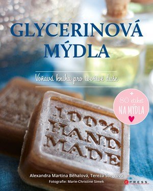 Alexandra Martina Běhalová, Tereza Štegrová: Glycerinová mýdla