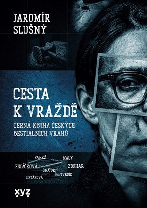 Jaromír Slušný: Cesta k vraždě