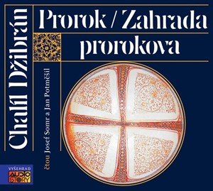 Chalíl Džibrán: Prorok, Zahrada prorokova  (audiokniha)