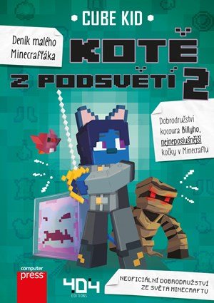Cube Kid: Deník malého Minecrafťáka: Kotě z Podsvětí 2 Cube Kid: Deník malého Minecrafťáka: Kotě z Podsvětí 2