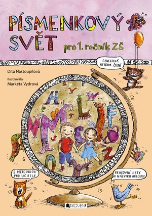 Dita Nastoupilová: PÍSMENKOVÝ SVĚT Dita Nastoupilová: PÍSMENKOVÝ SVĚT