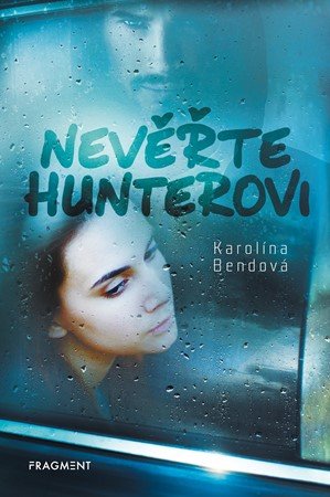 Karolína Bendová: Nevěřte Hunterovi Karolína Bendová: Nevěřte Hunterovi