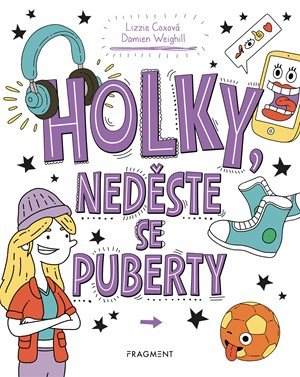 Kolektiv: Holky, neděste se puberty Kolektiv: Holky, neděste se puberty