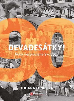 Johana Fundová: Devadesátky!