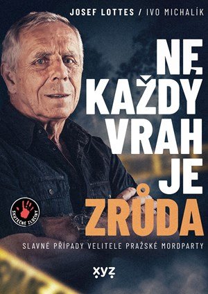 Ivo Michalík, Josef Lottes: Ne každý vrah je zrůda