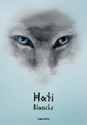 Blanche: Hati