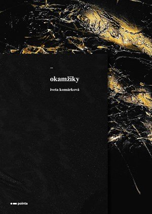 Iveta Komárková: Okamžiky