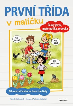 Kamila Balharová: První třída v malíčku