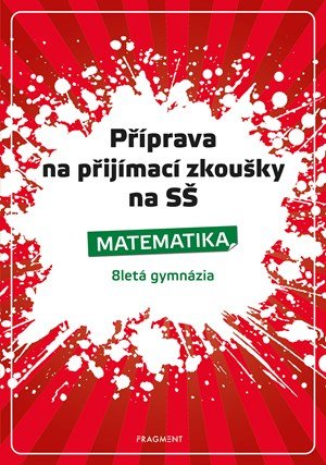 Petr Husar: Příprava na přijímací zkoušky na SŠ-Matematika 8letá gymn. Petr Husar: Příprava na přijímací zkoušky na SŠ-Matematika 8letá gymn.