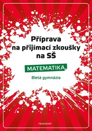 Petr Husar: Příprava na přijímací zkoušky na SŠ-Matematika 8letá gymn.