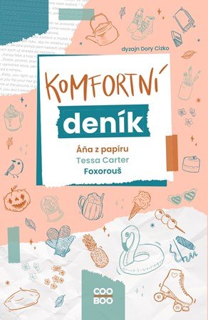 Áňa z papíru, Foxorouš, Tessa Carter: Komfortní deník