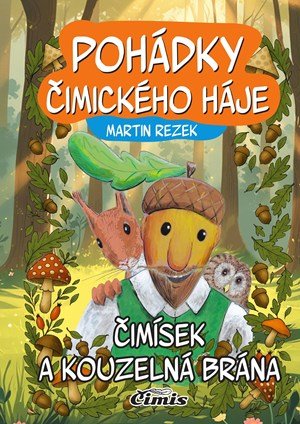 Martin Rezek: Pohádky Čimického háje