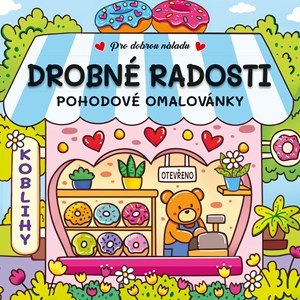 Kolektiv: Drobné radosti