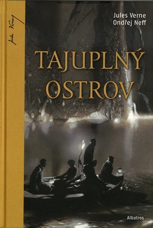Ondřej Neff, Jules Verne: Tajuplný ostrov Ondřej Neff, Jules Verne: Tajuplný ostrov