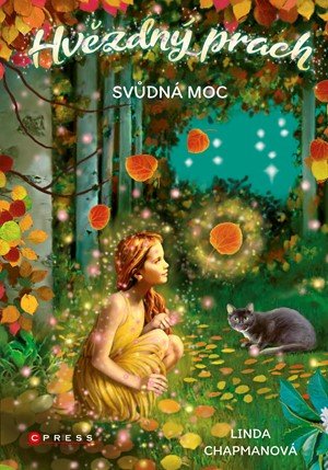Linda Chapmanová: Hvězdný prach: Svůdná moc Linda Chapmanová: Hvězdný prach: Svůdná moc
