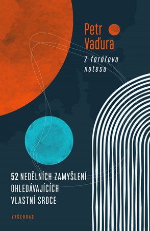 Petr Vaďura: Z farářova notesu