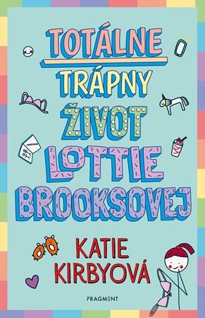 Katie Kirbyová: Totálne trápny život Lottie Brooksovej