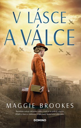 Maggie Brookes: V lásce a válce