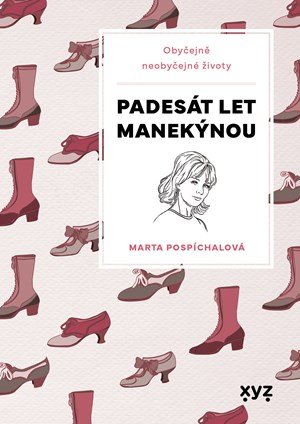 Marie Formáčková, Marta Pospíchalová: Padesát let manekýnou Marie Formáčková, Marta Pospíchalová: Padesát let manekýnou