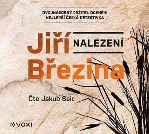 Jiří Březina: Nalezení (audiokniha) Jiří Březina: Nalezení (audiokniha)