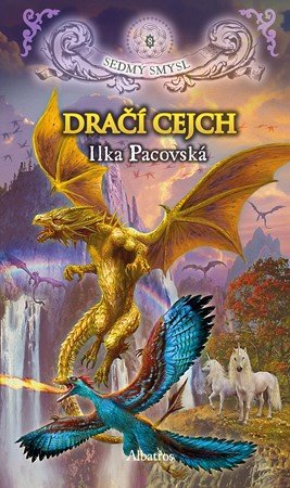 Ilka Pacovská: Dračí cejch (brož.) Ilka Pacovská: Dračí cejch (brož.)