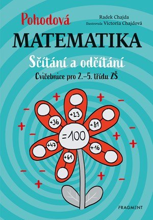 Radek Chajda: Pohodová matematika - Sčítání a odčítání