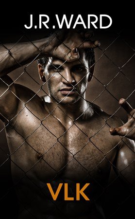 J. R. Ward: Vlk J. R. Ward: Vlk