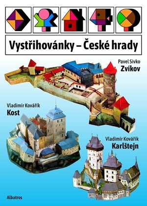 Kolektiv: Vystřihovánky - České hrady